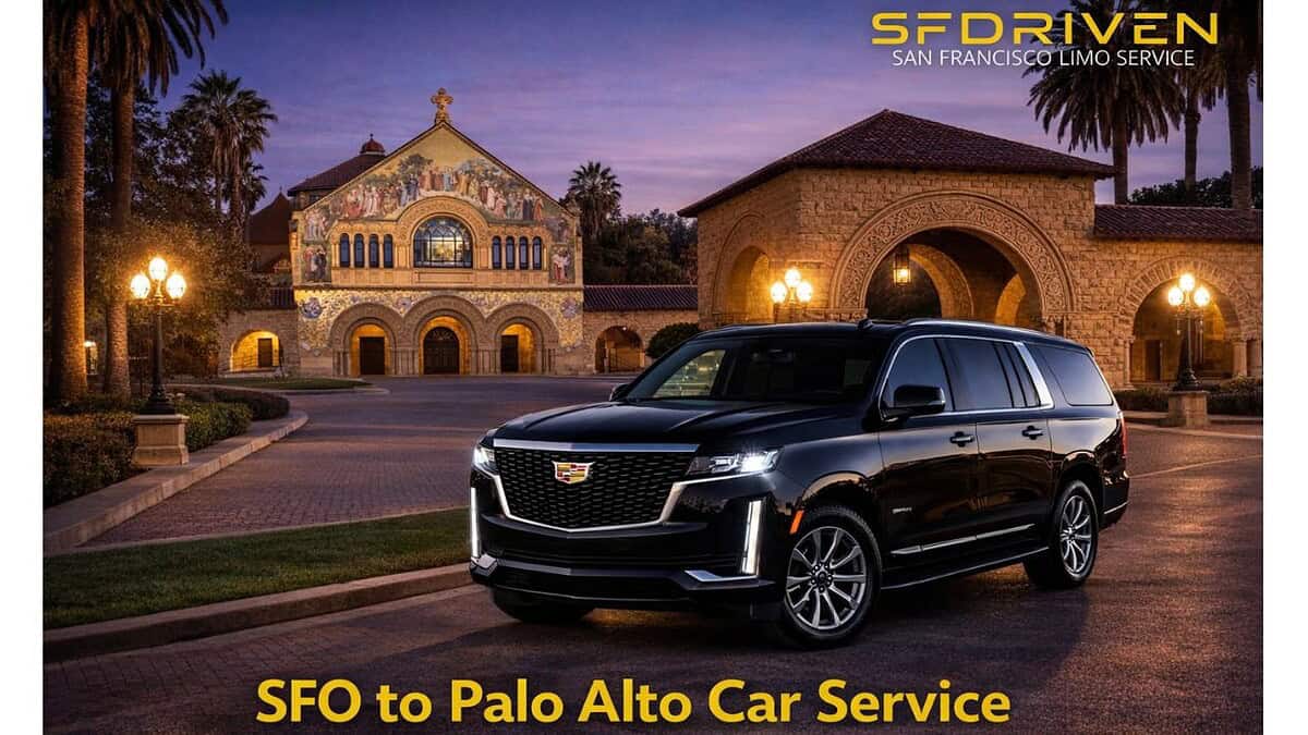 SFO to Palo Alto car service with luxury SUV chauffeur near Stanford University by SFDRIVEN