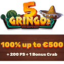 5Gringos Casino and Sportsbook 100% up to €500 welcome bonus plus 200 free spins and 1 Bonus Crab. No deposit bonus, promo codes, cashback, free bets, tournaments, shop, VIP program, and prize draws.