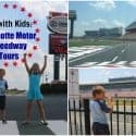 North Carolina with Kids: Charlotte Motor Speedway Tours