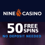 Nine Casino - 50 free spins bonus no deposit required Nine Casino 50 FS banner