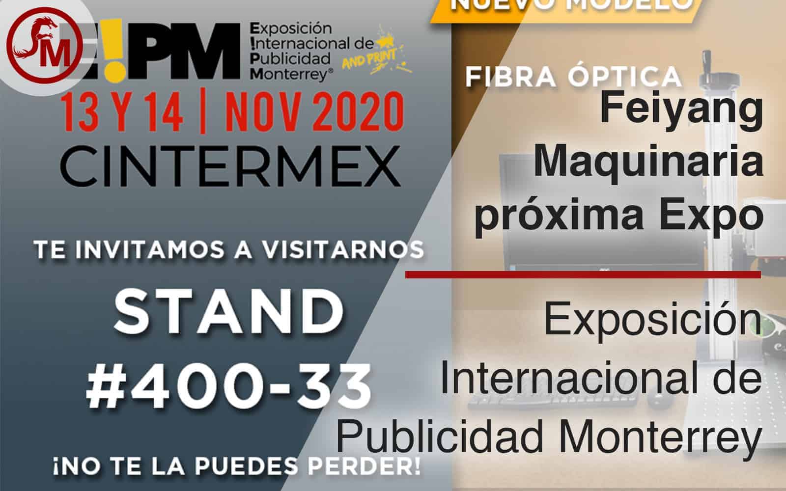 Feiyang Maquinaria en Expo Publicidad Monterrey 2020 Feiyang Maquinaria en Expo Publicidad Monterrey 2020