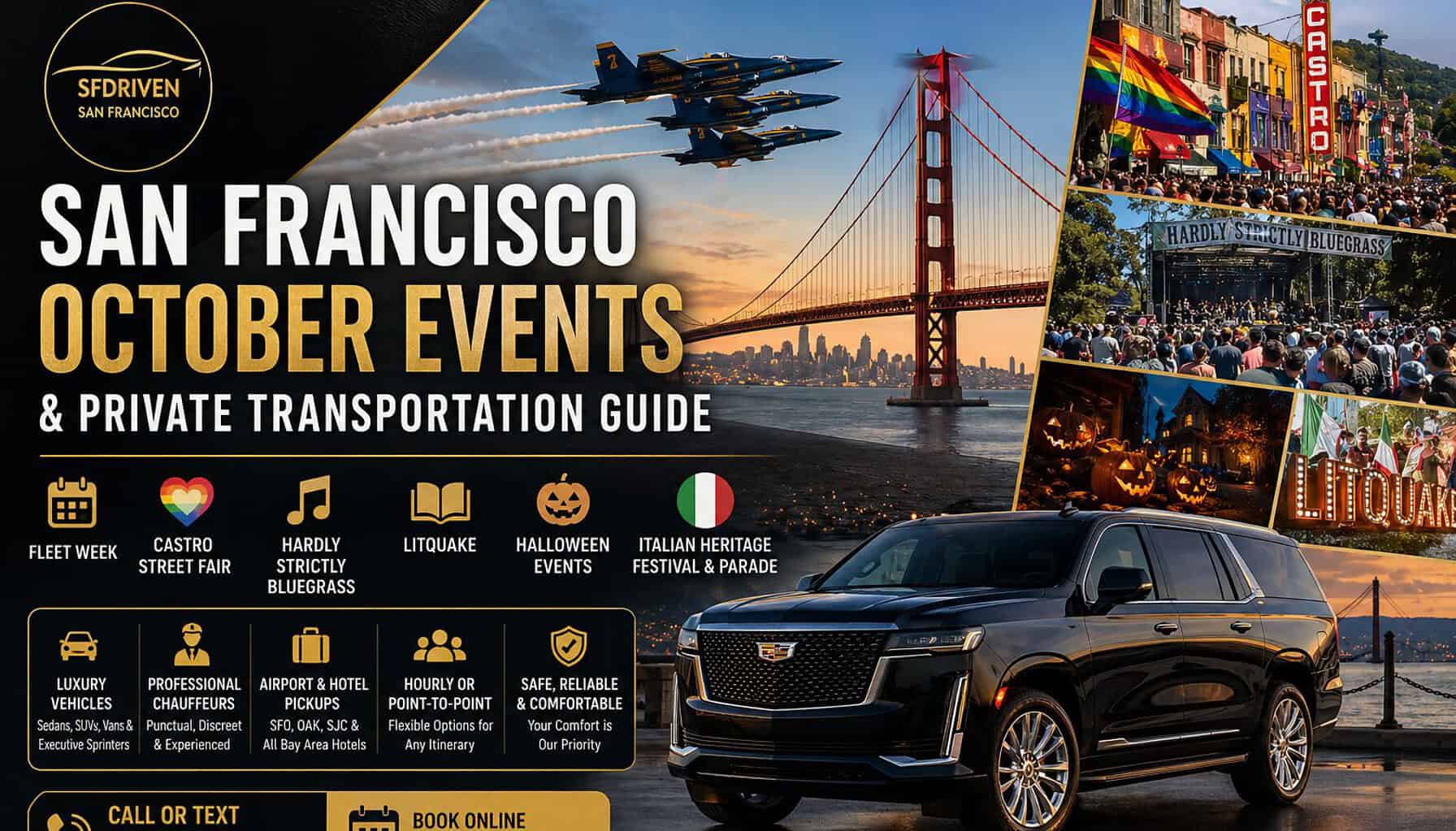 San Francisco October events and private transportation guide with Golden Gate Bridge, Blue Angels, seasonal event highlights, and SFDRIVEN luxury SUV