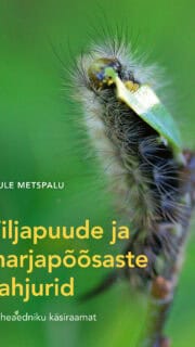 "Viljapuude ja marjapõõsaste kahjurid"  Maheaedniku käsiraamat  Luule Metspalu