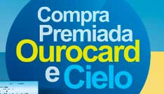 WWW.COMPRAPREMIADAOUROCARD.COM.BR - PROMOÇÃO OUROCARD E CIELO 2012