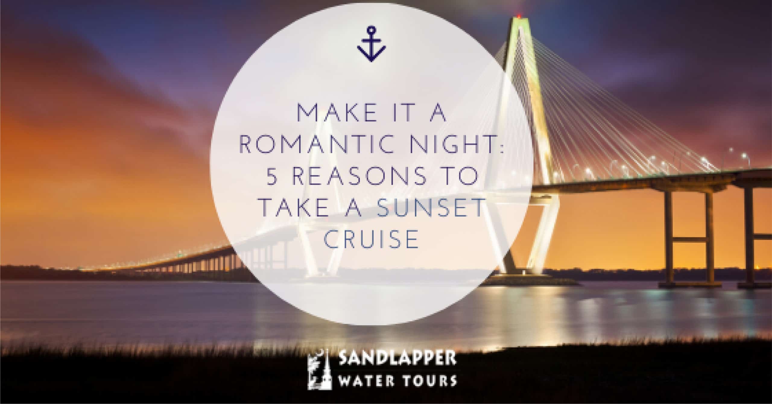 5 reasons o take a sunset cruise-2020_04_16 Make it a Romantic Night: 5 Reasons to Take a Sunset Cruise. Sandlapper Water Tours Blog