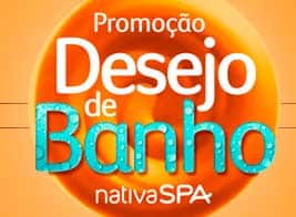 WWW.BOTICARIO.COM.BR/DESEJODEBANHO - PROMOÇÃO BOTICARIO 2014 DESEJO DE BANHO NATIVA SPA
