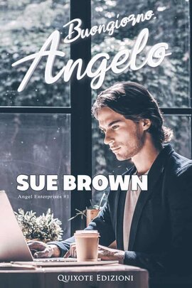 Nuove uscite | Dal 15 al 21 Giugno 2020 3 Buongiorno Angelo di Sue Brown