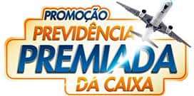 WWW.PREVIDENCIAPREMIADA.COM.BR - PROMOÇÃO PREVIDÊNCIA PREMIADA DA CAIXA