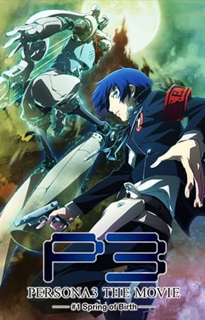 Persona 3 the Movie 1: Spring of Birth ซับไทย Movie