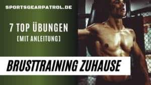 Brusttraining zuhause Übungen