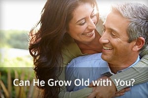 Can He Grow Old with You