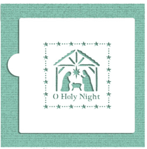 O Holy Night Baking Stencil Nativity