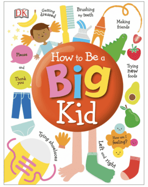 Book: How to Be A Big Kid 