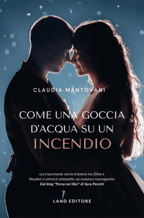 Segnalazione | Come una goccia d'acqua su un incendio di Claudia Mantovani 2 Segnalazione | Come una goccia d’acqua su un incendio di Claudia Mantovani