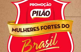 WWW.PILAO.COM.BR/PROMOCAO - PROMOÇÃO PILÃO 2014 MULHERES FORTES DO BRASIL, CADASTRAR