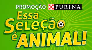 WWW.PROMOPURINA.COM.BR - PROMOÇÃO PURINA, ESSA SELEÇÃO É ANIMAL