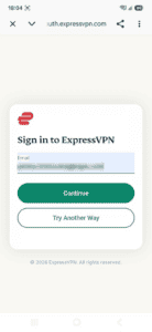 The Sign in to ExpressVPN screen in the ExpressVPN app for Android, showing an email field and "Continue" and Try Another Way" buttons at the bottom.