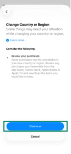 The App Store 'Change Country or Region' warning screen, with a green box highlighting the blue 'Continue' button.