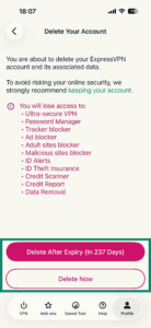 The "Delete Your Account" page in the ExpressVPN app for iOS, showing two options: Delete After Expiry and Delete Now.