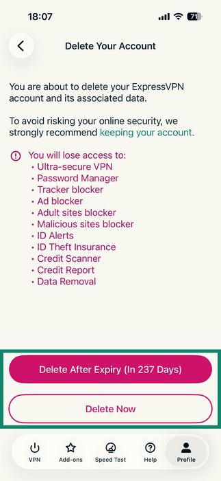 The "Delete Your Account" page in the ExpressVPN app for iOS, showing two options: Delete After Expiry and Delete Now.