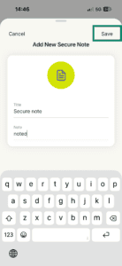 The Add New Secure Note with a highlighted Save option.