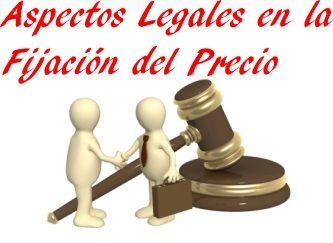 aspectos legales en la fijación del precio