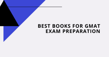 BEST BOOKS FOR GMAT EXAM PREPARATION