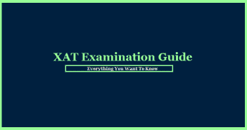 XAT Exam Guide: Everything You Want To Know