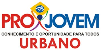 PROJOVEM URBANO - INCLUSÃO DE JOVENS - WWW.PROJOVEMURBANO.GOV.BR