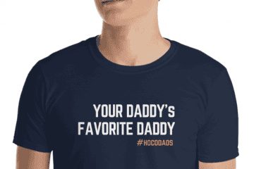 Howard County Dads shirt sold on Etsy - Your Daddy's Favorite Daddy.