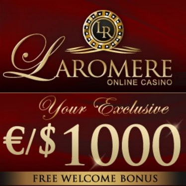 LaRomere Casino free bonus