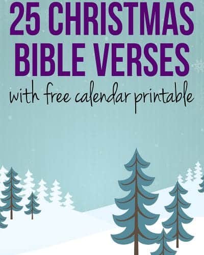 25 Christmas Bible Verses with free printable calendar