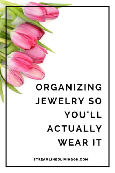 Organizing Jewelry So You'll Actually Wear It