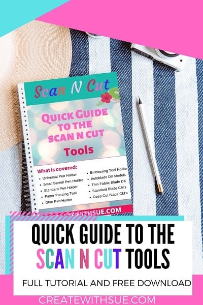 Pinterest pin for Scan N Cut Quick Guide for tools and accessories.