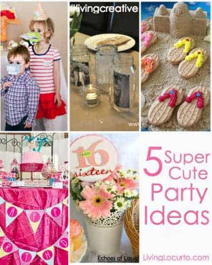 5 Cute Party Ideas