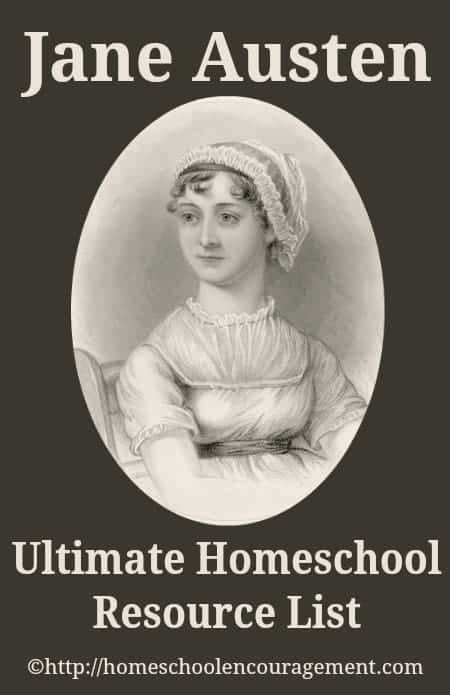 Jane Austen Ultimate Homeschool Resource List