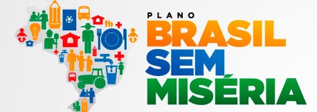 BRASIL SEM MISÉRIA - WWW.BRASILSEMMISERIA.GOV.BR