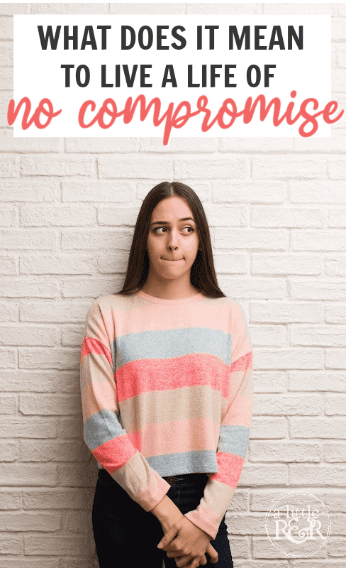 What Does It Mean to Live a Life of No Compromise - A Little R & R