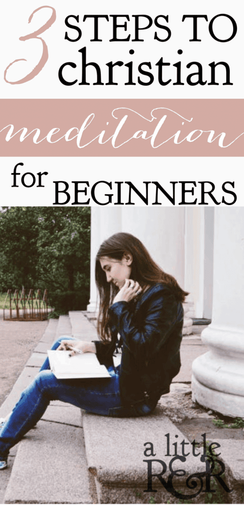 Christian meditation is a vital discipline for believers. Here are 3 steps to Christian meditation for beginners and its benefits in our life. #alittlerandr #meditation #Bible #Christians