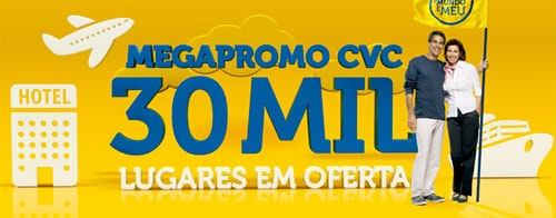MEGAPROMO CVC 30 MIL LUGARES EM OFERTA - WWW.CVC.COM.BR/BRASIL