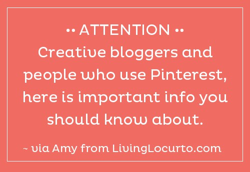 Pinterest -  Important Information for Creative Bloggers and Artists