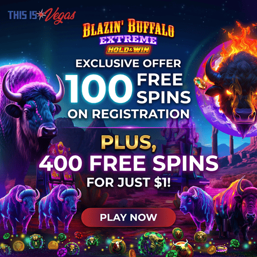 Play 100 Free Spins on Blazin Buffalo Extreme Hold & Win - no deposit needed! 