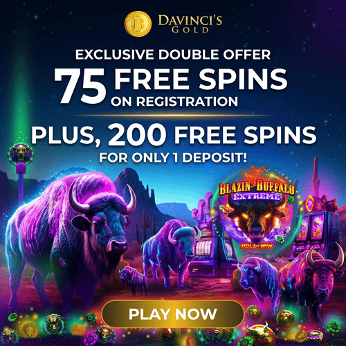 Open Your Account with Davincis Gold Online Casino to play! 