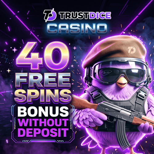 TrustDice 40 gratis spins 