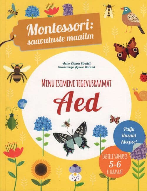 "Minu esimene tegevusraamat: Aed"  Chiara Piroddi