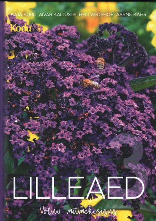"Lilleaed 3: Võluv mitmekesisus" Aare Kähr, Kaja Kurg, Aivar Kaljuste ja Heli Viedehof