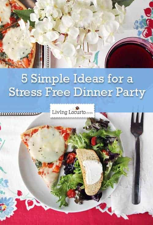 5 Simple Tips for a Stress Free Dinner Party