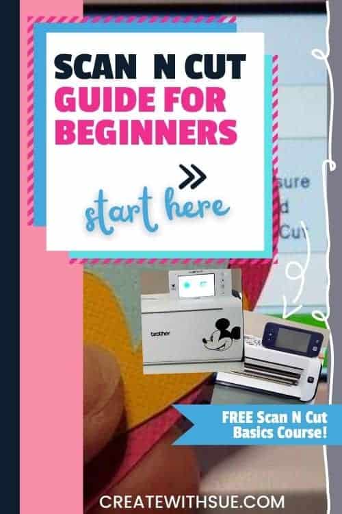 New to you Scan N Cut? Here is a guide for beginners to get you started.