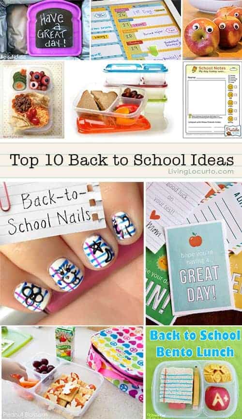 Top 10 Back to School Ideas. School Lunch Ideas, Free Printables and More! LivingLocurto.com