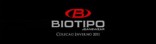 BIOTIPO JEANS - MODA 2011, COLEÇÃO, LANÇAMENTOS - WWW.BIOTIPO.COM.BR